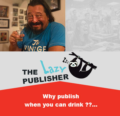 The Lazy Publisher